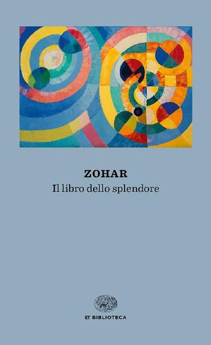 Zohar. Il libro dello splendore