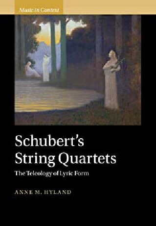Schubert's string quartets : the teleology of lyric form