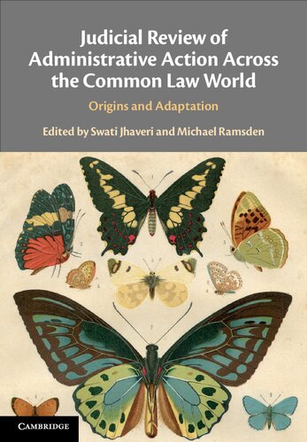 Judicial Review of Administrative Action Across the Common Law World: Origins and Adaptation