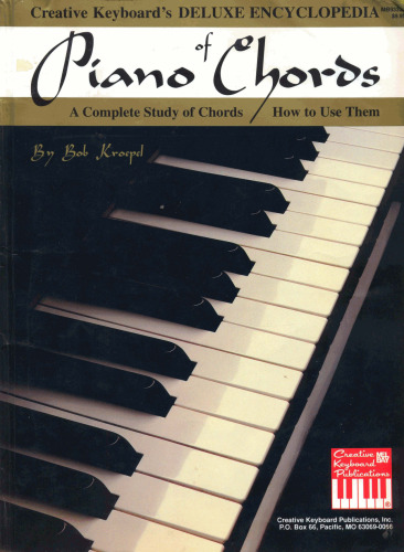Mel Bay Deluxe Encyclopedia of Piano Chords: A Complete Study of Chords and How to Use Them