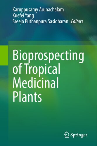 Bioprospecting of Tropical Medicinal Plants