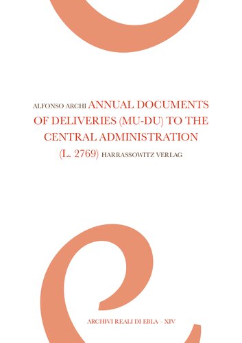 Annual Documents of Deliveries (mu-DU) to the Central Administration (Archive L. 2769)