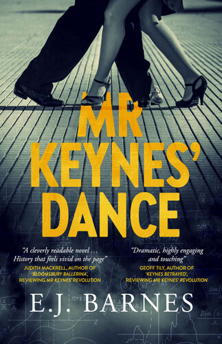 Mr Keynes' Dance: The compelling historical novel about a remarkable marriage and an intellectual journey