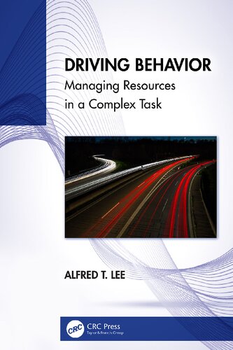 Driving Behavior: Managing Resources in a Complex Task
