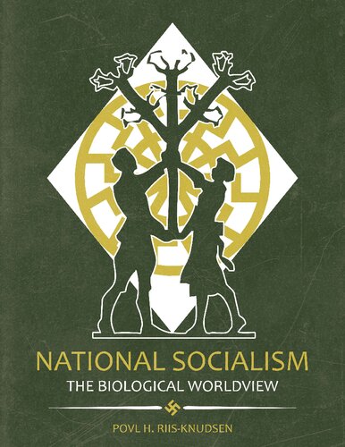 National Socialism: The Biological Worldview