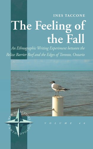 The Feeling of the Fall: An Ethnographic Writing Experiment between the Belize Barrier Reef and the Edges of Toronto, Ontario