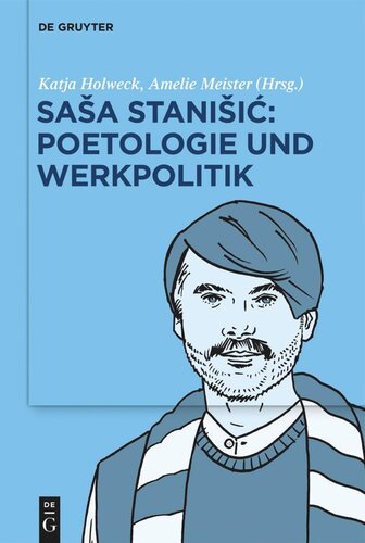 Saša Stanišić: Poetologie und Werkpolitik
