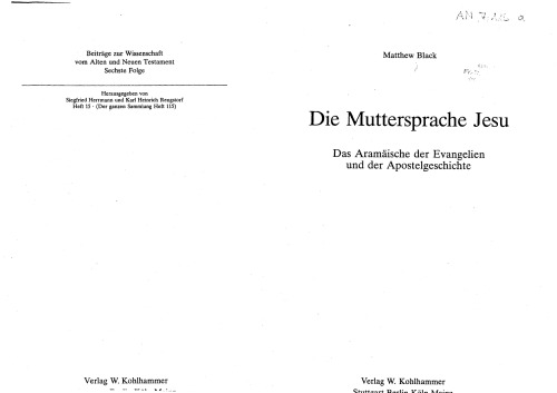Die Muttersprache Jesu. Das Aramaische der Evangelien und der Apostelgeschichte