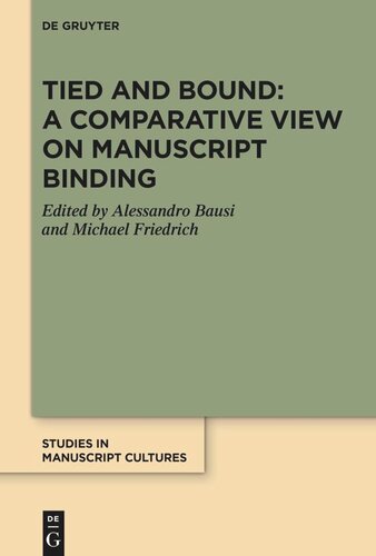 Tied and Bound: A Comparative View on Manuscript Binding