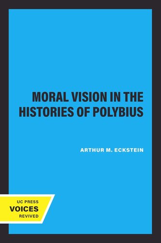 Moral Vision in the Histories of Polybius