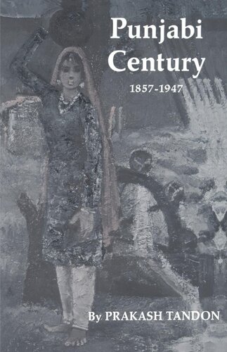 Punjabi Century, 1857-1947: 1857–1947