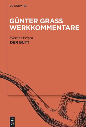 Günter Grass Werkkommentare: Band 3 »Der Butt«
