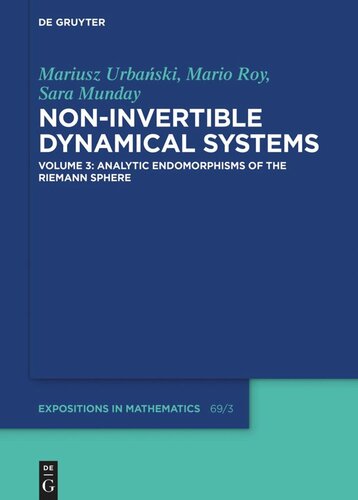 Non-Invertible Dynamical Systems: Volume 3 Analytic Endomorphisms of the Riemann Sphere