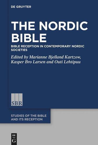 The Nordic Bible: Bible Reception in Contemporary Nordic Societies