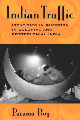 Indian Traffic: Identities in Question in Colonial and Postcolonial India