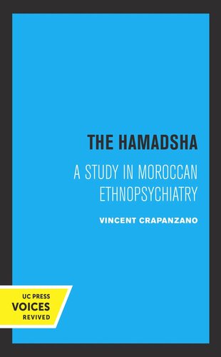 The Hamadsha: A Study in Moroccan Ethnopsychiatry