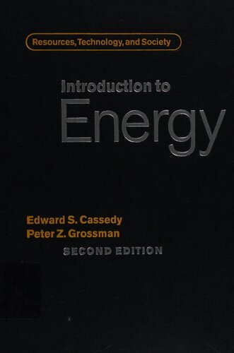 Introduction to energy: technology, resources, and society