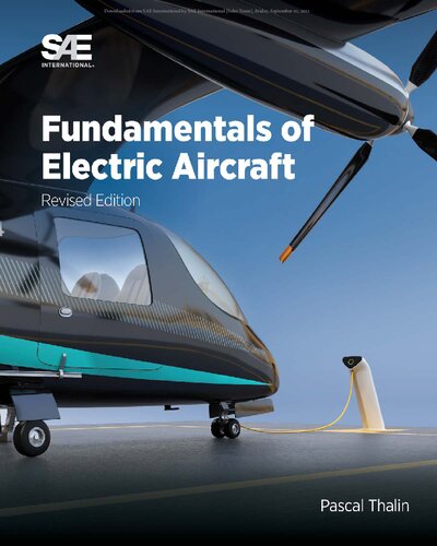 Fundamentals of Electric Aircraft  Revised Edition (2023) [Team-IRA]