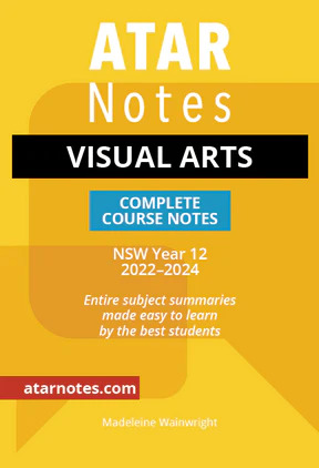 HSC Year 12 Visual Arts Complete Course Notes (2022)