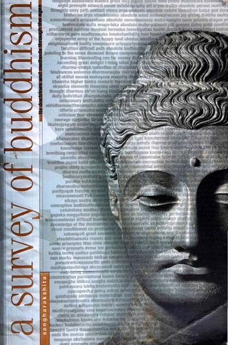A Survey of Buddhism: Its Doctrines and Methods Through the Ages