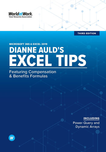 Dianne Auld's Excel Tips: Featuring Compensation and Benefits Formulas Third Edition