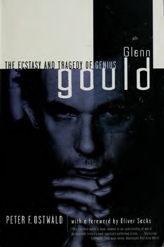 Glenn Gould: The Ecstasy and Tragedy of Genius