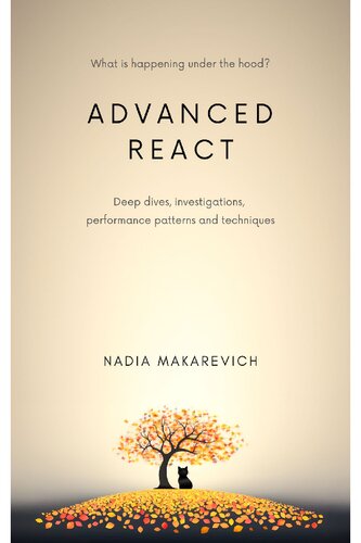 Advanced React: deep dives, investigations, performance patterns and techniques
