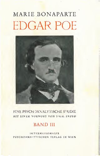 Edgar Poe : Eine psychoanalytische Studie : Teil 3/4 : Die Geschichten : Der Zyklus Vater / Poe und die menschliche Seele
