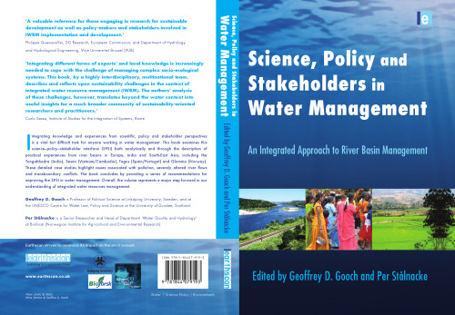 Science, Policy and Stakeholders in Water Management: An Integrated Approach to River Basin Management