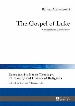 Gospel of Luke: A Hypertextual Commentary