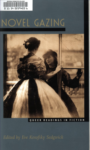 Novel Gazing: Queer Readings in Fiction (Series Q)