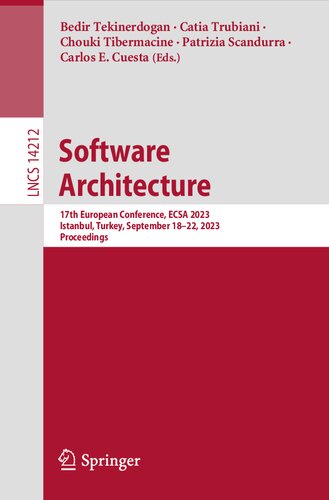 Software Architecture: 17th European Conference, ECSA 2023, Istanbul, Turkey, September 18–22, 2023, Proceedings