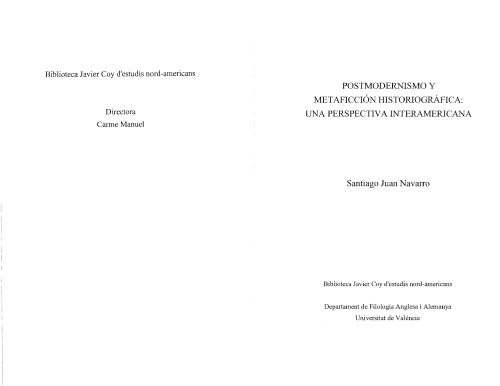 Postmodernismo y Metaficcion Historiografica: Una Perspectiva Interamericana