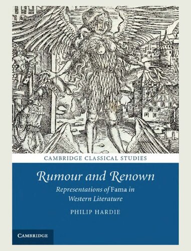 Rumour and Renown: Representations of Fama in Western Literature