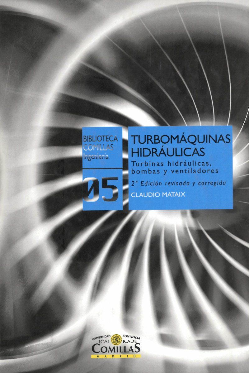 Turbomáquinas hidráulicas. Turbinas hidráulicas, bombas y ventiladores