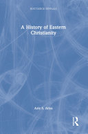 A History of Eastern Christianity