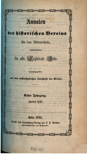 Annalen des Historischen Vereins für den Niederrhein, insbesondere für die Alte Erzdiözese Köln