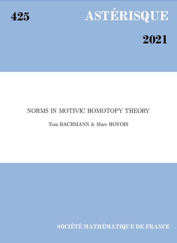 Norms in motivic homotopy theory