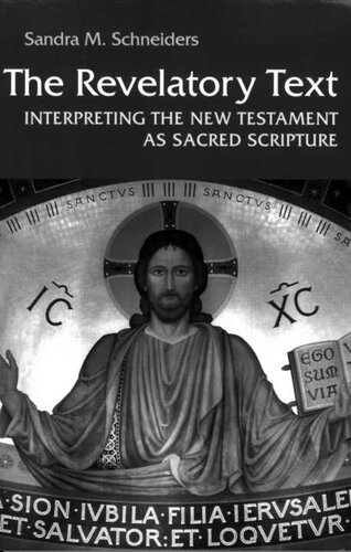 The Revelatory Text: Interpreting the New Testament as Sacred Scripture