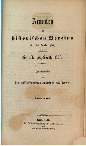 Annalen des Historischen Vereins für den Niederrhein, insbesondere die alte Erzdiözese Köln