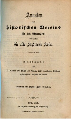 Annalen des Historischen Vereins für den Niederrhein, insbesondere die alte Erzdiözese Köln