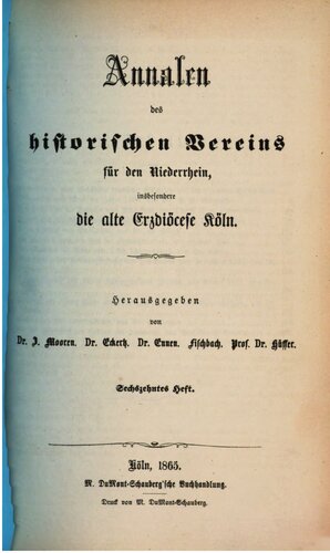 Annalen des Historischen Vereins für den Niederrhein, insbesondere die alte Erzdiözese Köln