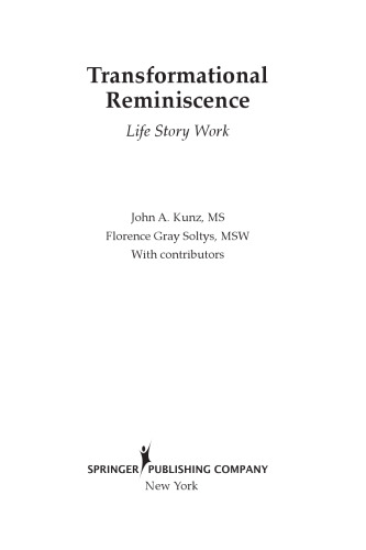 Transformational Reminiscence: Life Story Work