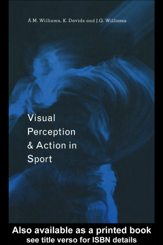 Visual Perception and Action in Sport