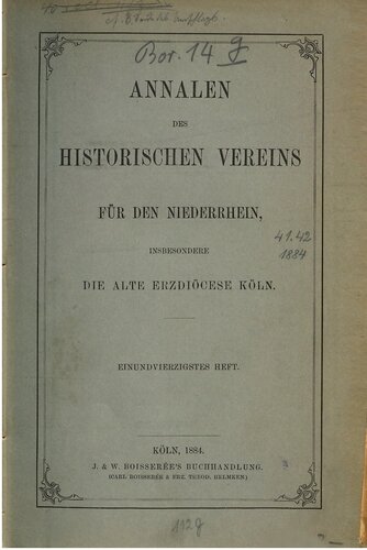 Annalen des Historischen Vereins für den Niederrhein, insbesondere die alte Erzdiözese Köln