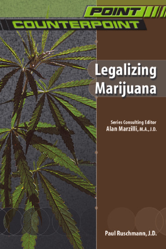 Legalizing Marijuana (Point Counterpoint)