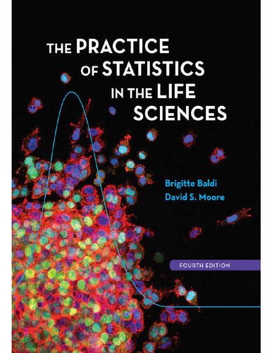 Practice of Statistics in the Life Sciences