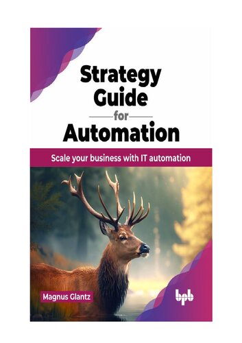 Strategy Guide for Automation: Scale your business with IT automation (English Edition)