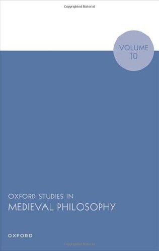 Oxford Studies in Medieval Philosophy Volume 10