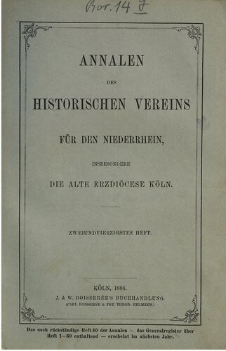 Annalen des Historischen Vereins für den Niederrhein, insbesondere die alte Erzdiözese Köln